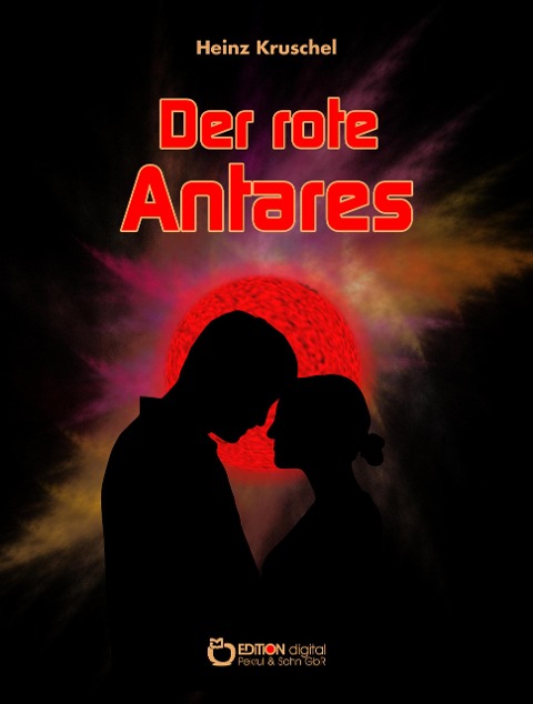 Der rote Antares - Heinz Kruschel
