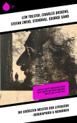 Cover-Bild zum Titel 'Die größten Meister der Literatur - Biographien & Memoiren' von 'Lew Tolstoi, Friedrich Motte de la Fouqué, Gustave Flaubert, Hans Fallada, Theodor Fontane'