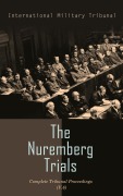 Cover-Bild zum Titel 'The Nuremberg Trials: Complete Tribunal Proceedings (V. 6)' von 'International Military Tribunal'