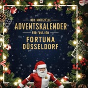 Cover-Bild zum Titel 'Der inoffizielle Adventskalender für Fans von Fortuna Düsseldorf' von 'Florian Krüger'