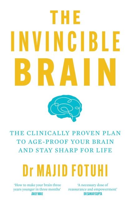 The Invincible Brain - Majid Fotuhi