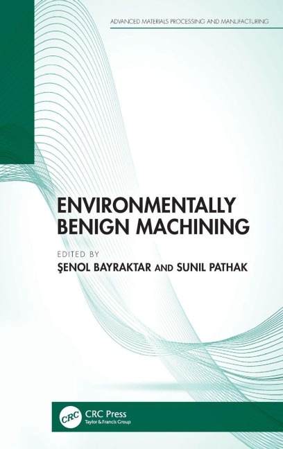 Environmentally Benign Machining - 
