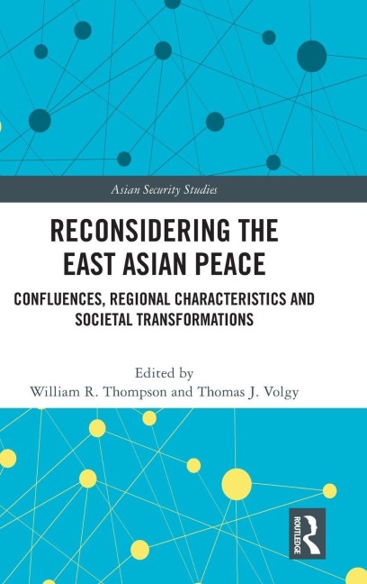 Reconsidering the East Asian Peace - 