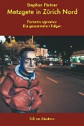 Cover-Bild zum Titel 'Metzgete in Zürich Nord' von 'Stephan Pörtner'