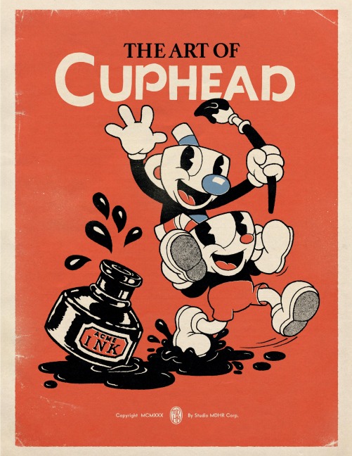 The Art of Cuphead - Studio Mdhr