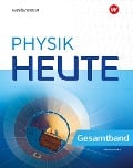 Physik heute. Gesamtband Schulbuch. Für Rheinland-Pfalz - 