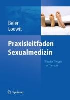 Praxisleitfaden Sexualmedizin - Klaus M. Beier, Kurt K. Loewit
