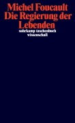 Cover-Bild zum Titel 'Die Regierung der Lebenden' von 'Michel Foucault'