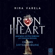 Cover-Bild zum Titel 'Iron Heart ¿ Criers Entscheidung' von 'Nina Varela'