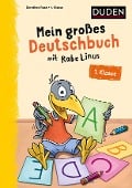Cover-Bild zum Titel 'Mein großes Deutschbuch mit Rabe Linus - 1. Klasse' von 'Dorothee Raab'