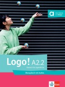 Cover-Bild zum Titel 'Logo! A2.2. Übungsbuch mit Audios' von 'Sarah Fleer, Tanja Mayr-Sieber, Paul Rusch, Bettina Schwieger'