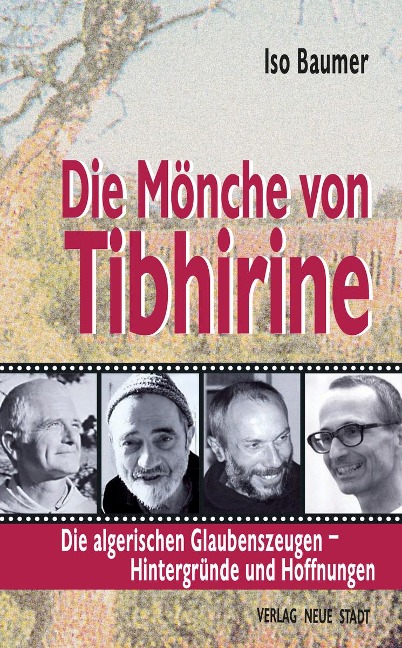 Die Mönche von Tibhirine - Iso Baumer