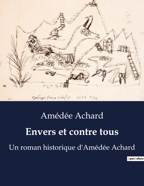 Envers et contre tous - Amédée Achard