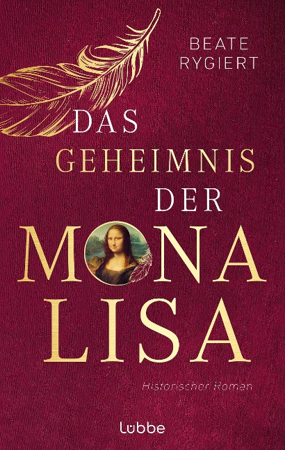 Das Geheimnis der Mona Lisa - Beate Rygiert