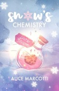 Snow's Chemistry - Alice Marcotti