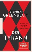 Cover-Bild zum Titel 'Der Tyrann' von 'Stephen Greenblatt'