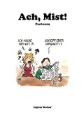 Cover-Bild zum Titel 'Ach, Mist!' von 'Ingmar Decker'