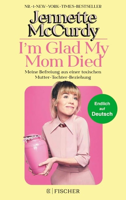 I'm Glad My Mom Died - Jennette Mccurdy