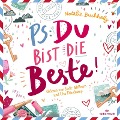 Cover-Bild zum Titel 'PS: Du bist die Beste! (PS: Du bist die Beste! 1)' von 'Natalie Buchholz'