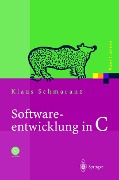 Cover-Bild zum Titel 'Softwareentwicklung in C' von 'Klaus Schmaranz'