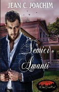 Nemici o Amanti - Jean C Joachim