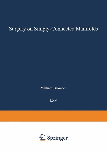 Surgery on Simply-Connected Manifolds - William Browder