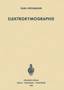 Cover-Bild zum Titel 'Elektrokymographie' von 'Karl Heckmann'