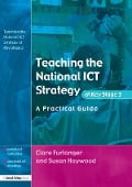 Cover-Bild zum Titel 'Teaching the National ICT Strategy at Key Stage 3' von 'Clare Furlonger, Susan Haywood'