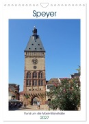 Cover-Bild zum Titel 'Speyer-Rund um die Maximilianstraße (Wandkalender 2027 DIN A4 hoch), CALVENDO Monatskalender' von 'Ilona Andersen'