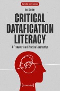 Critical Datafication Literacy - Ina Sander