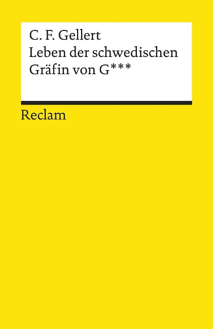 Leben der schwedischen Gräfin von G*** - Christian Fürchtegott Gellert