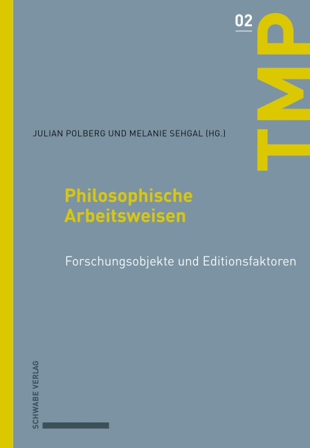 Philosophische Arbeitsweisen - 
