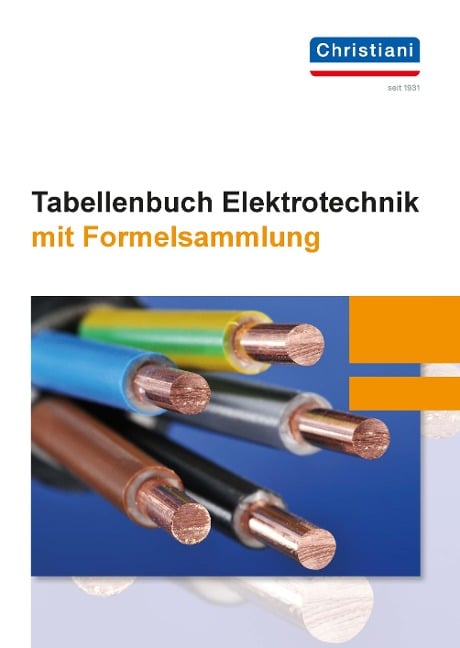 Tabellenbuch Elektrotechnik - René Bornfelder, Oliver Strube, Florian Brüning, August Mackeben, Holger Hecht
