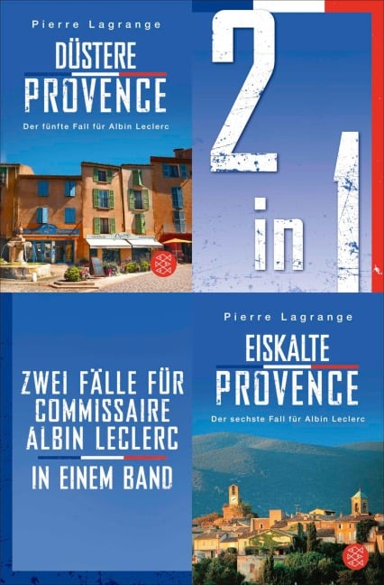 Düstere Provence / Eiskalte Provence - Zwei Fälle für Commissaire Albin Leclerc in einem Band - Pierre Lagrange