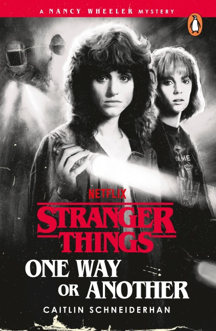 Stranger Things: One Way or Another - Caitlin Schneiderhan