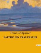 Cover-Bild zum Titel 'SAPPHO EIN TRAUERSPIEL' von 'Franz Grillparzer'