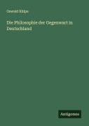Cover-Bild zum Titel 'Die Philosophie der Gegenwart in Deutschland' von 'Oswald Külpe'