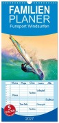 Cover-Bild zum Titel 'Familienplaner 2027 - Funsport Windsurfen mit 5 Spalten (Wandkalender, 21 x 45 cm) CALVENDO' von 'Renate Utz'