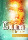 Göttinnen-Rituale - Anne-Mareike Schultz, Antara Reimann