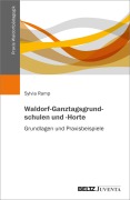 Cover-Bild zum Titel 'Waldorf-Ganztagsgrundschulen und -Horte' von 'Sylvia Ramp'