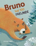 Cover-Bild zum Titel 'Bruno hat 100 Freunde' von 'Francesca Pirrone'