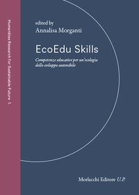 EcoEdu Skills. Competenze educative per un'ecologia dello sviluppo sostenibile - 