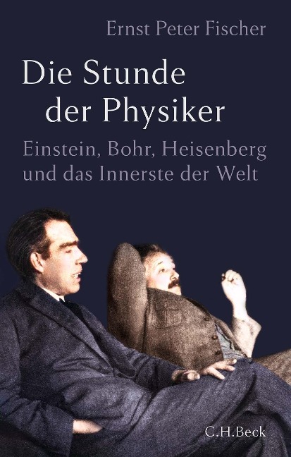 Die Stunde der Physiker - Ernst Peter Fischer