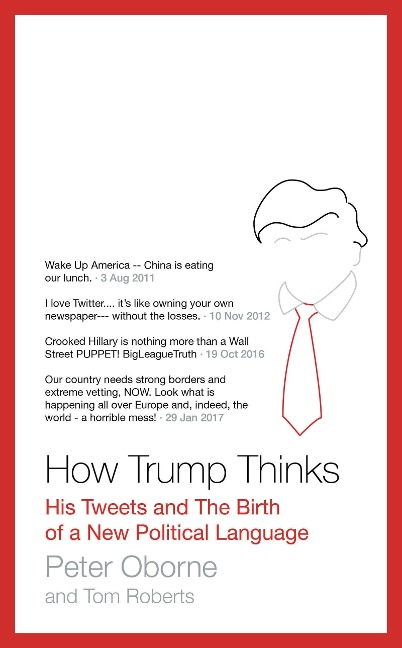 How Trump Thinks - Peter Oborne