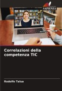 Cover-Bild zum Titel 'Correlazioni della competenza TIC' von 'Rodolfo Talua'