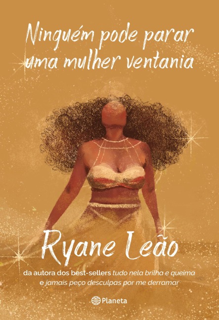 Ninguém pode parar uma mulher ventania - Ryane Leão