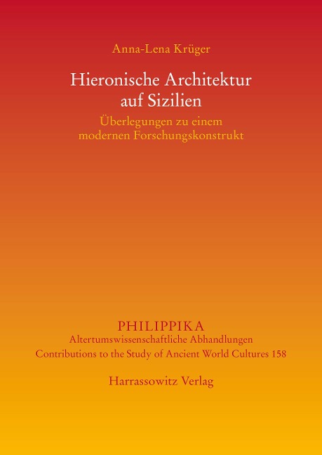 Hieronische Architektur auf Sizilien - Anna-Lena Krüger