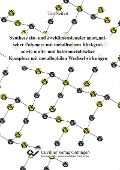 Cover-Bild zum Titel 'Synthese ein- und zweidimensionaler anorganischer Polymere mit metallischem Rückgrat, sowie multi- und heterometallischer Komplexe mit metallophilen Wechselwirkungen' von ''