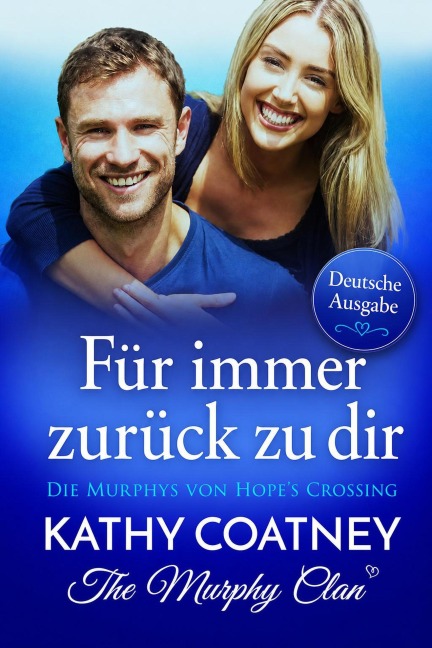 Für immer zurück zu dir - Kathy Coatney