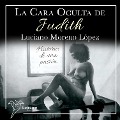 La cara oculta de Judith - Luciano Moreno López